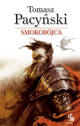 Tomasz Pacynski   Smokobojca 215943,1